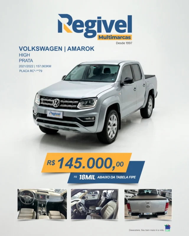 Oportunidade de verdade! 🔥

Amarok High 2021/2022
✔️ Completa
✔️ 157 mil km
✔️ R$ 18 mil abaixo da FIPE

Por R$ 145.000,00

Quem conhece Amarok sabe o que isso significa.
Chame agora e garanta essa máquina 🚀