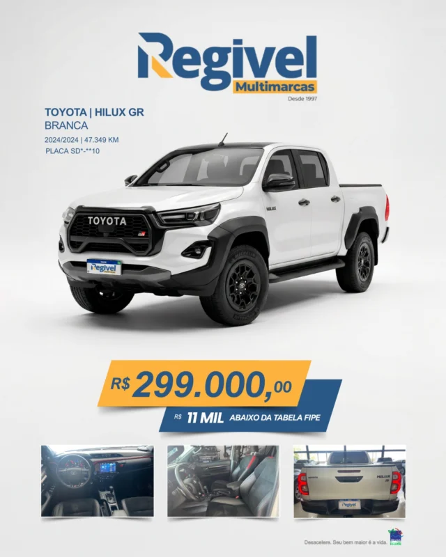 HILUX GR 2024/2024
Força, presença e desempenho que se impõem em qualquer terreno.

✔️ 47.349 km
✔️ Versão GR
✔️ Branca
✔️ R$ 11 mil abaixo da Tabela FIPE

💰 R$ 299.000,00

Uma picape para quem exige potência, robustez e estilo pronta para o trabalho pesado ou para impressionar na estrada.

📲 Fale agora com a Regivel Multimarcas e garanta essa oportunidade.
Desde 1997, fazendo bons negócios acontecerem.